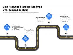 Data analytics planning roadmap with demand analysis