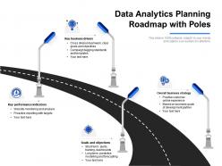 Data analytics planning roadmap with poles