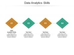 Data analytics skills ppt powerpoint presentation ideas structure cpb