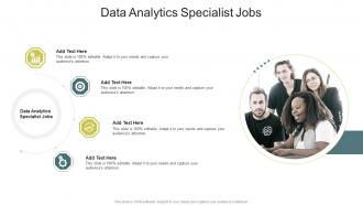 Data Analytics Specialist Jobs In Powerpoint And Google Slides Cpb