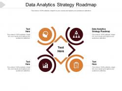 Data analytics strategy roadmap ppt powerpoint presentation summary display cpb