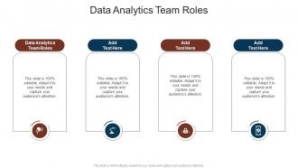 Data Analytics Team Roles In Powerpoint And Google Slides Cpb