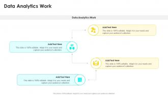 Data Analytics Work In Powerpoint And Google Slides Cpb
