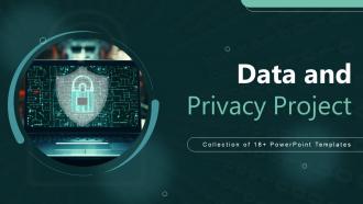 Data And Privacy Project Powerpoint Ppt Template Bundles