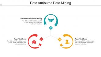 Data Attributes Data Mining Ppt Powerpoint Presentation Slides Aids Cpb
