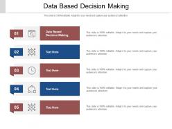 Data based decision making ppt powerpoint presentation infographics tips cpb