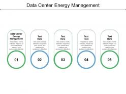 Data center energy management ppt powerpoint presentation professional maker cpb