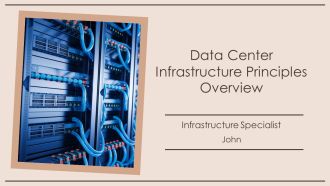 Data Center Infrastructure Principles Overview PPT Demonstration AT