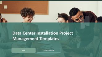 Data Center Installation Project Management Templates PPT Mockup ACP