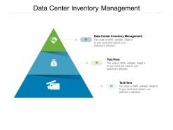 Data center inventory management ppt powerpoint presentation graphic images cpb