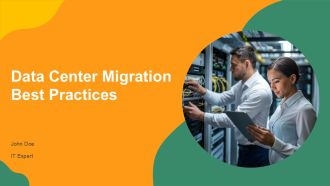 Data Center Migration Best Practices PPT Summary AT