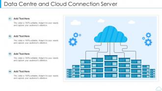 Data centre and cloud connection server