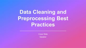 Data Cleaning And Preprocessing Best Practices PPT Structure AT Data Cleaning And Preprocessing Best Practices PPT Structure AT