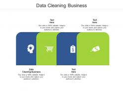 Data cleaning business ppt powerpoint presentation model aids cpb