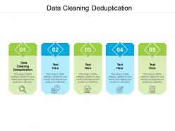 Data cleaning deduplication ppt powerpoint presentation gallery model cpb