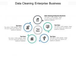 Data cleaning enterprise business ppt powerpoint presentation inspiration maker cpb
