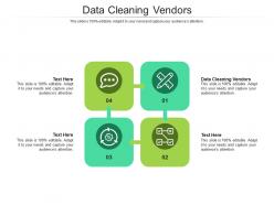 Data cleaning vendors ppt powerpoint presentation model designs download cpb