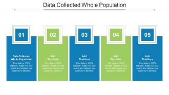 Data Collected Whole Population In Powerpoint And Google Slides Cpb