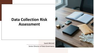 Data Collection Risk Assessment PPT Sample VA