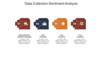 Data collection sentiment analysis ppt powerpoint presentation slides tips cpb