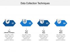 Data collection techniques ppt powerpoint presentation professional outline cpb