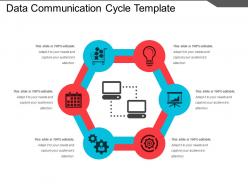 Data communication cycle template powerpoint slide