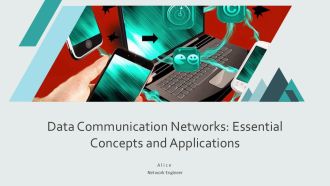 Data Communication Networks Essential Concepts And Applications PPT Outline AT