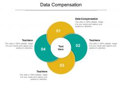 Data compensation ppt powerpoint presentation inspiration graphics example cpb