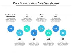 Data consolidation data warehouse ppt powerpoint presentation inspiration deck cpb