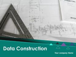 Data construction powerpoint presentation slides
