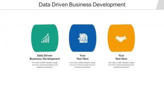 Data driven business development ppt powerpoint presentation outline slides cpb
