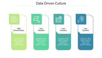 Data Driven Culture Ppt Powerpoint Presentation Infographic Template Layout Ideas Cpb