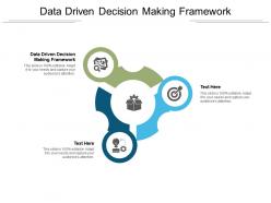 Data driven decision making framework ppt powerpoint presentation slide cpb