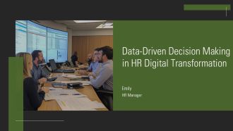Data Driven Decision Making In HR Digital Transformation PPT Graphics AT