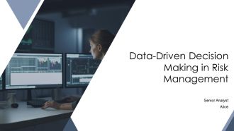 Data Driven Decision Making In Risk Management PPT Sample AT
