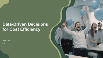 Data Driven Decisions For Cost Efficiency PPT Outline AT
