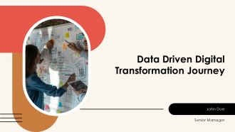 Data Driven Digital Transformation Journey PPT Guidelines AT
