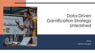 Data Driven Gamification Strategy Unleashed PPT Outline AT