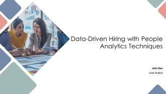 Data Driven Hiring With People Analytics Techniques PPT Demonstration AT Data Driven Hiring With People Analytics Techniques PPT Demonstration AT