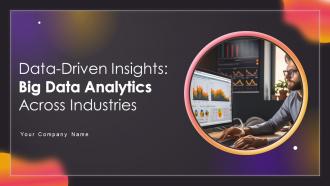 Data Driven Insights Big Data Analytics Across Industries Data Analytics CD V