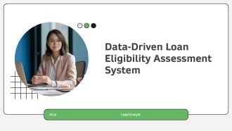 Data Driven Loan Eligibility Assessment System PPT Demonstration AT