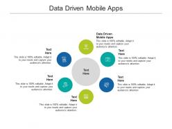 Data driven mobile apps ppt powerpoint presentation summary portfolio cpb
