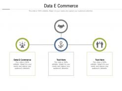 Data e commerce ppt powerpoint presentation layouts files cpb
