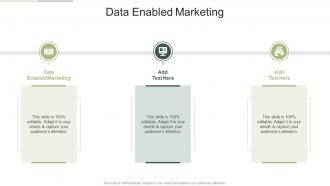 Data Enabled Marketing In Powerpoint And Google Slides Cpb