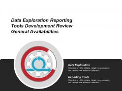 Data exploration reporting tools development review general availabilities