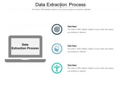 Data extraction process ppt powerpoint presentation file outline cpb