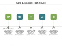 Data extraction techniques ppt powerpoint presentation styles sample cpb