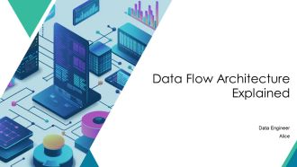 Data Flow Architecture Explained PPT Template AT