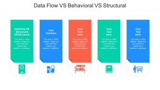 Data flow vs behavioral vs structural ppt powerpoint presentation gallery layouts cpb