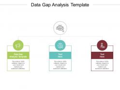 Data gap analysis template ppt powerpoint presentation portfolio inspiration cpb